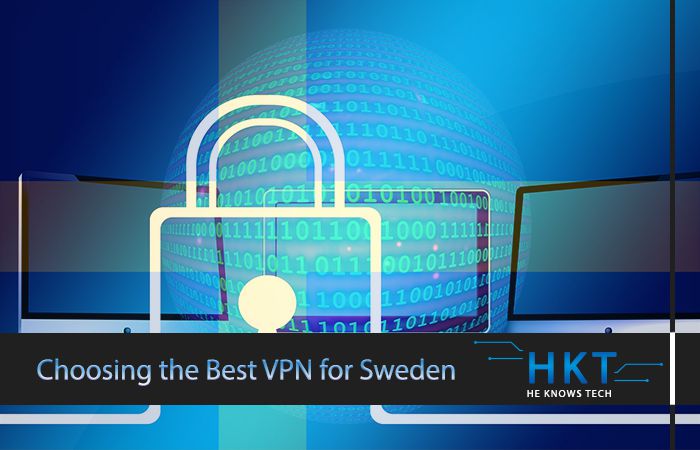 Tips for Choosing the Best VPN for sweden