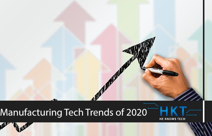 Manufacturing Tech Trends of the 2020s